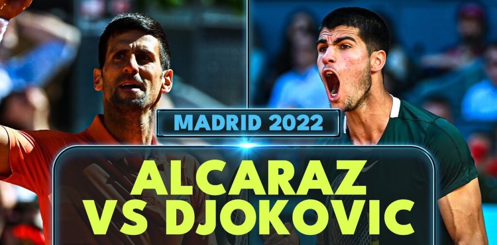 Alcaraz VS Djokovic Madrid 2022